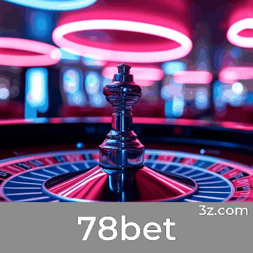 78bet: Segurança e Entretenimento em Apostas Online